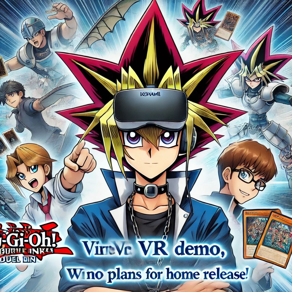 コナミ、Yu-Gi-Oh! Duel LinksのVR体験版発表、家庭用は未定