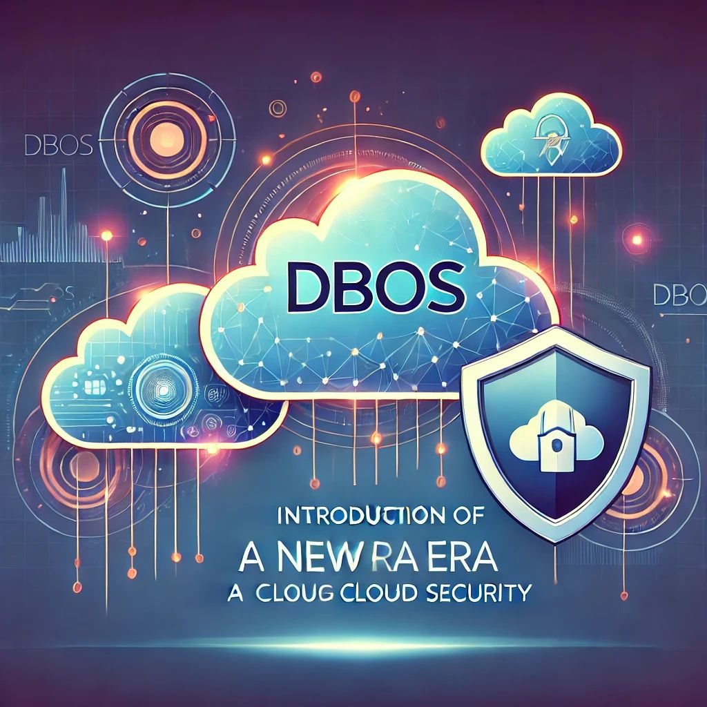 DBOS登場、クラウドセキュリティの新時代を切り開く