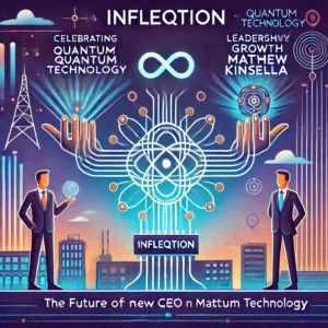 DALLE 2024-10-31 225527 - An illustration celebrating the future of quantum technology with Infleqtion appointing new CEO Matthew Kinsella symbolizing leadership and innovatio - innovaTopia