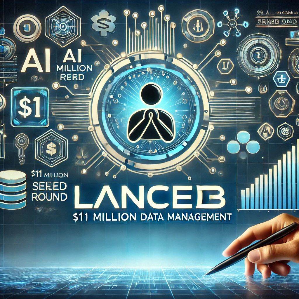 LanceDBがシードラウンドで1100万ドル調達、AIデータ管理の新時代へ