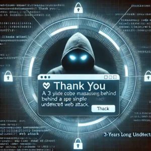 DALLE 2024-10-01 063117 - A digital illustration depicting a hidden cyber attack lurking behind a simple Thank you message on a website The image shows malicious code in the - innovaTopia