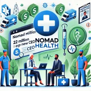 医療従事者向けオンライン求人ポータル、Nomad Healthが22百万ドル調達、新CEO任命