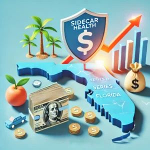 保険スタートアップSidecar Health、シリーズDで1億6500万ドル調達、フロリダ拡大へ