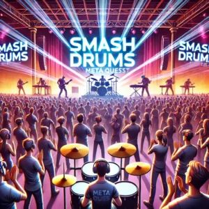 Meta Quest専用「Smash Drums」が革新的なVRロックショー体験を発表！