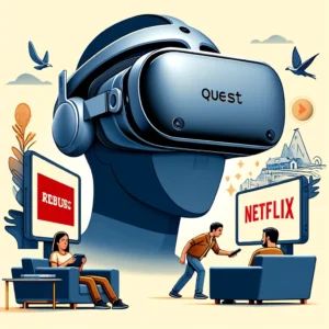Questヘッドセット、Netflix視聴が可能に – VR体験が新たな次元へ
