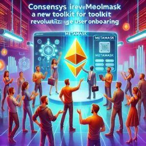ConsensysがMetaMaskの新ツールキット発表、ユーザーオンボーディングを革新
