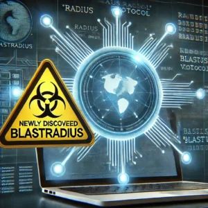 サイバーセキュリティの警鐘:RADIUSプロトコルに新たな脆弱性「BlastRADIUS」発見