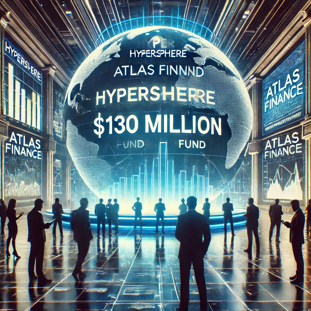 Hypersphereが1億3000万ドル規模の新ファンド「Atlas Finance」を発表