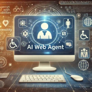 オハイオ州立大学がAIウェブエージェント開発、障害者のインターネットアクセスを革新！ - innovaTopia - （イノベトピア）