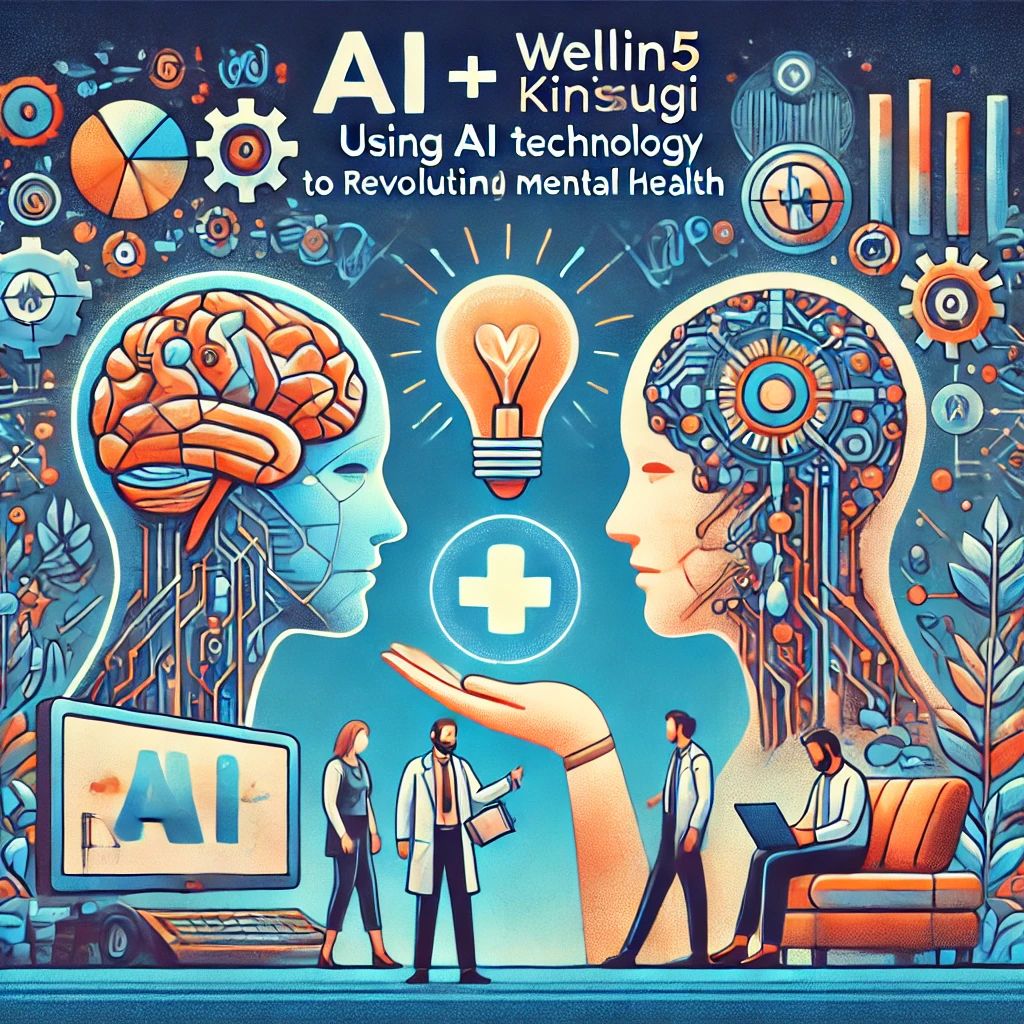 メンタルヘルス革新：Wellin5とKintsugiがAI技術でパートナーシップを締結