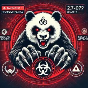 「Evasive Panda」がチベットユーザー狙う: 悪意ある攻撃キャンペーン発覚
