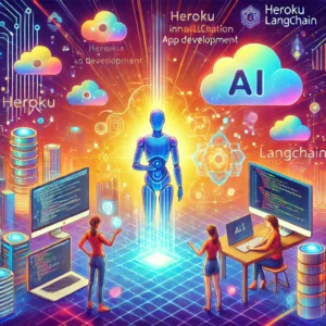 LangChainとHerokuが変革するLLMアプリ開発の未来 - innovaTopia - （イノベトピア）