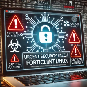 FortiClientLinuxに緊急パッチ：重大なセキュリティ脆弱性対応 - innovaTopia - （イノベトピア）
