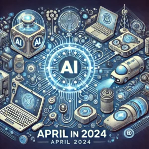 2024年4月、AI中心の新世代ガジェットが技術界に革命をもたらす - innovaTopia - （イノベトピア）