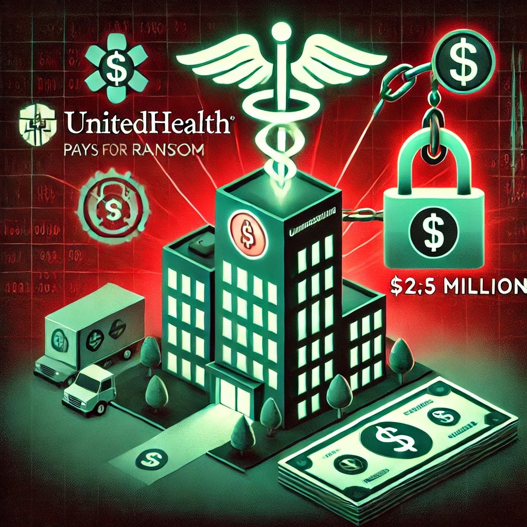 UnitedHealth子会社、2200万ドルの身代金支払いで露呈したサイバーセキュリティの危機