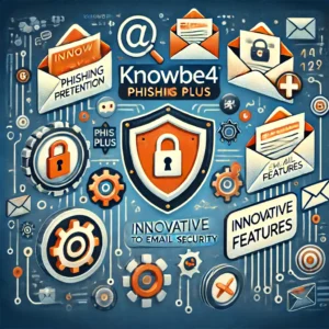 セキュリティ強化への新たな一歩、KnowBe4がPhishER Plusに革新的機能を追加 - innovaTopia - （イノベトピア）