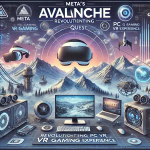 Metaの「Avalanche」開発進行中：クエストでPC VRゲーム体験が変革 - innovaTopia - （イノベトピア）