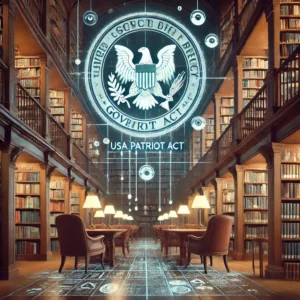 USA Patriot Act: 図書館のプライバシーと政府監視の複雑な交差点 - innovaTopia - （イノベトピア）