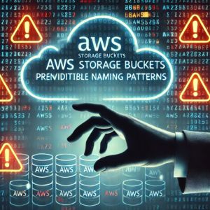 AWS CDK の脆弱性が発覚、S3バケット名の予測可能性で管理者権限奪取の危険｜約38,000アカウントに影響の可能性